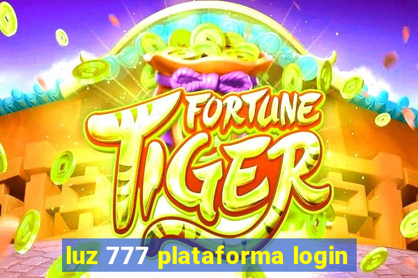 luz 777 plataforma login